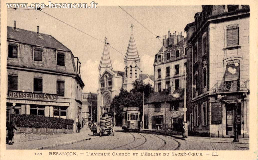 151 BESANÇON. - L'AVENUE CARNOT ET L’ÉGLISE DU SACRÉ-CŒUR